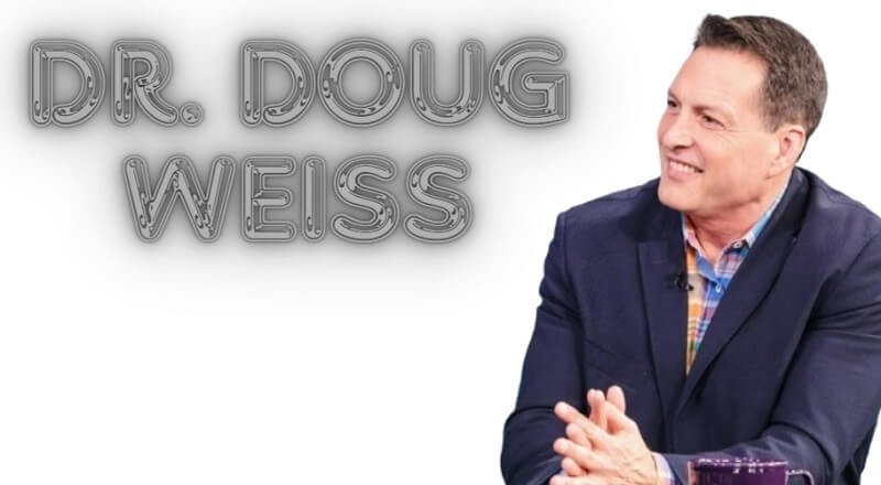 Dr. Doug Weiss