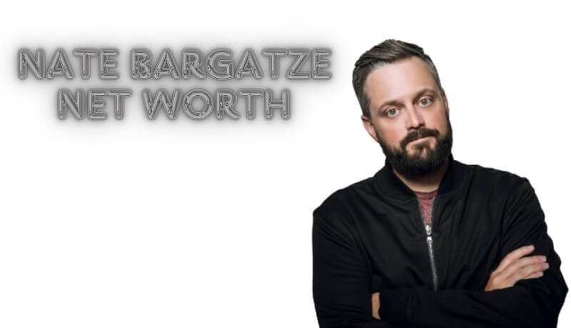 Nate Bargatze net worth